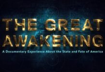 The Great Awakening – A Documentary About The State & Fate Of America